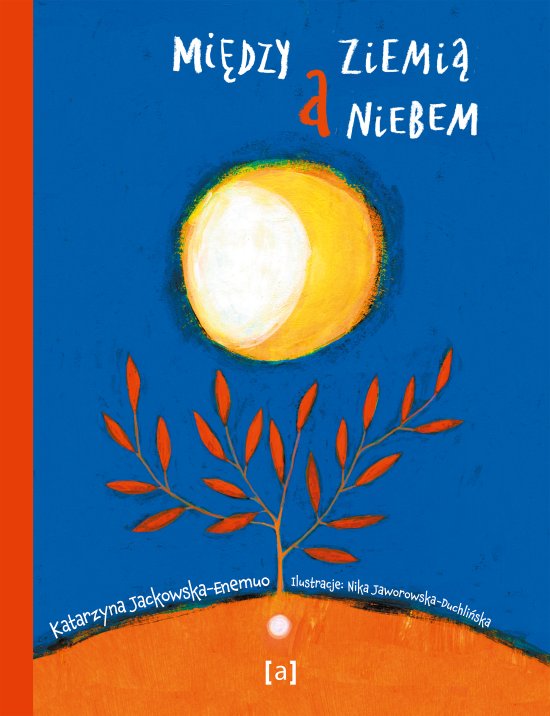 Mi�dzy ziemi� a niebem