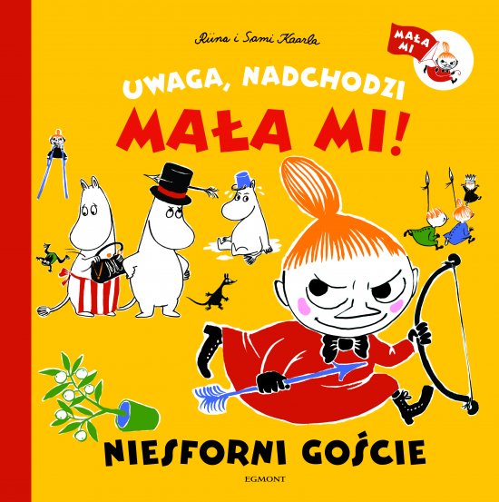 Uwaga, nadchodzi Ma�a Mi! Niesforni go�cie