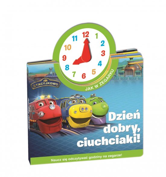 Stacyjkowo. Jak w zegarku. Dzie� dobry, ciuchciaki!