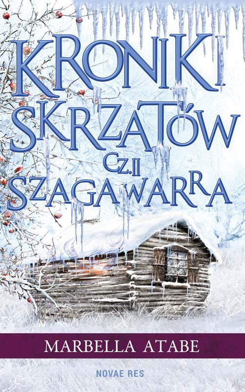 Kroniki skrzat�w. Cz�� II: Szagawarra