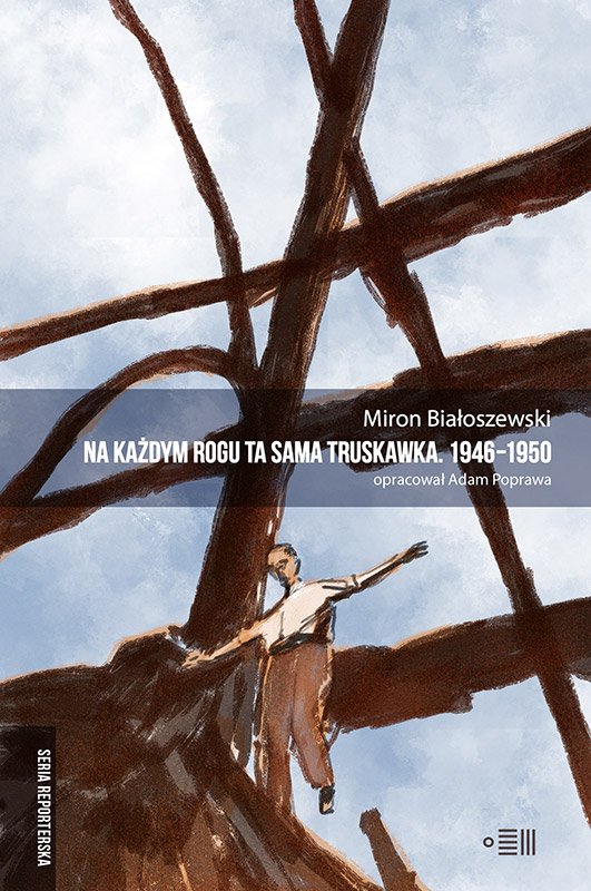 Na ka�dym rogu ta sama truskawka. 1946-1950