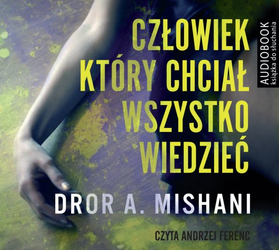 Cz�owiek, kt�ry chcia� wszystko wiedzie�
