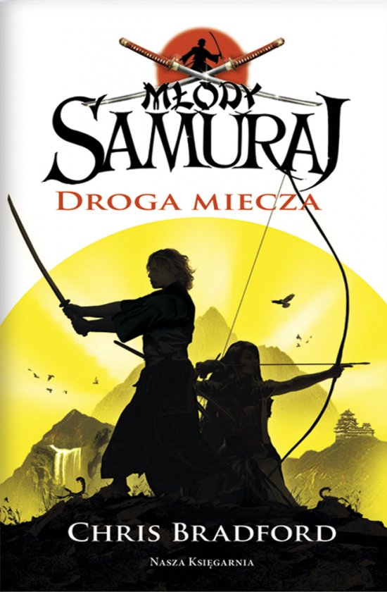 M�ody samuraj. Tom 2. Droga miecza