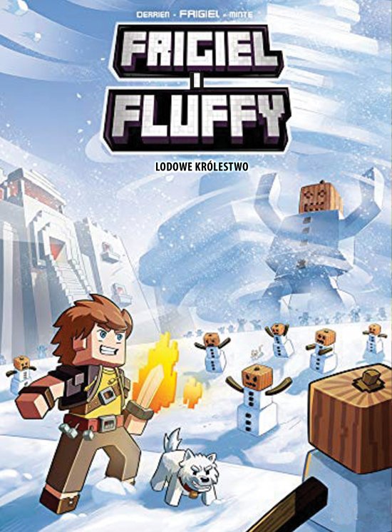 Lodowe kr�lestwo. Frigiel i Fluffy. Tom 4