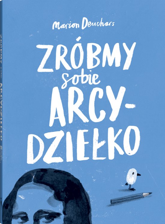 Zr�bmy sobie arcydzie�ko