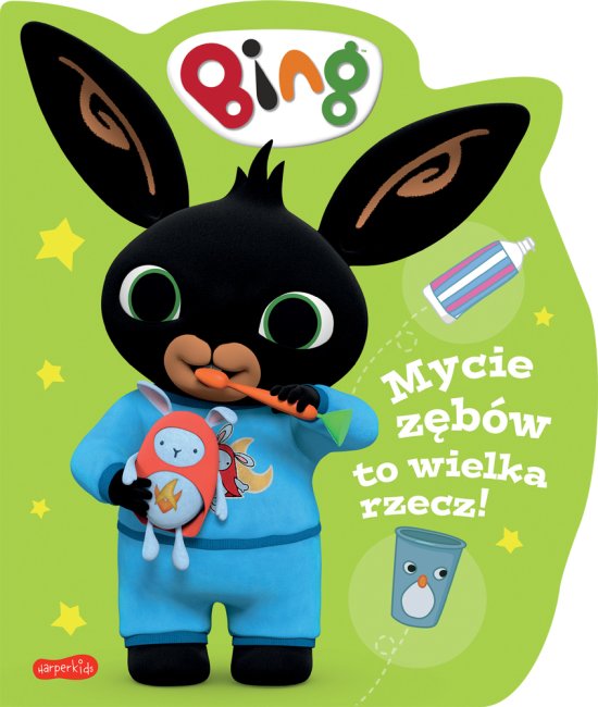 Mycie z�b�w to wielka rzecz! Bing. Ksi��eczki kartonowe