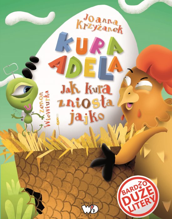 Kura Adela. Jak kura znios�a jajko
