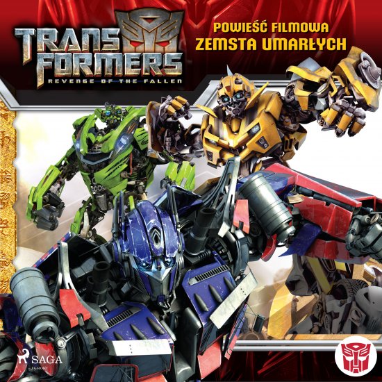Transformers 2 - Powie�� filmowa - Zemsta upad�ych