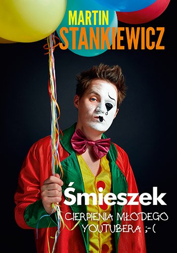 �mieszek. Cierpienia m�odego youtubera