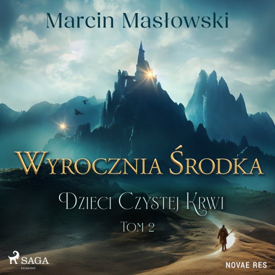 Wyrocznia �rodka. Dzieci Czystej Krwi. Tom 2
