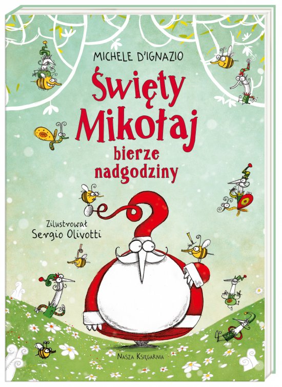 �wi�ty Miko�aj bierze nadgodziny
