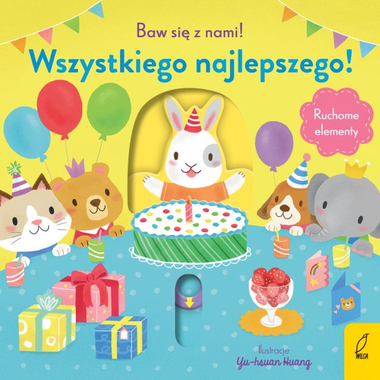 Baw si� z nami! Wszystkiego najlepszego!