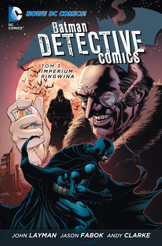 Batman Detective Comics, Imperium Pingwina, tom 3