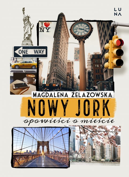 Nowy Jork. Opowie�ci o mie�cie