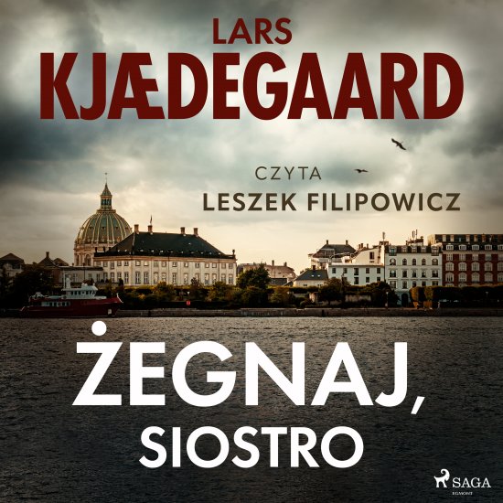�egnaj, siostro