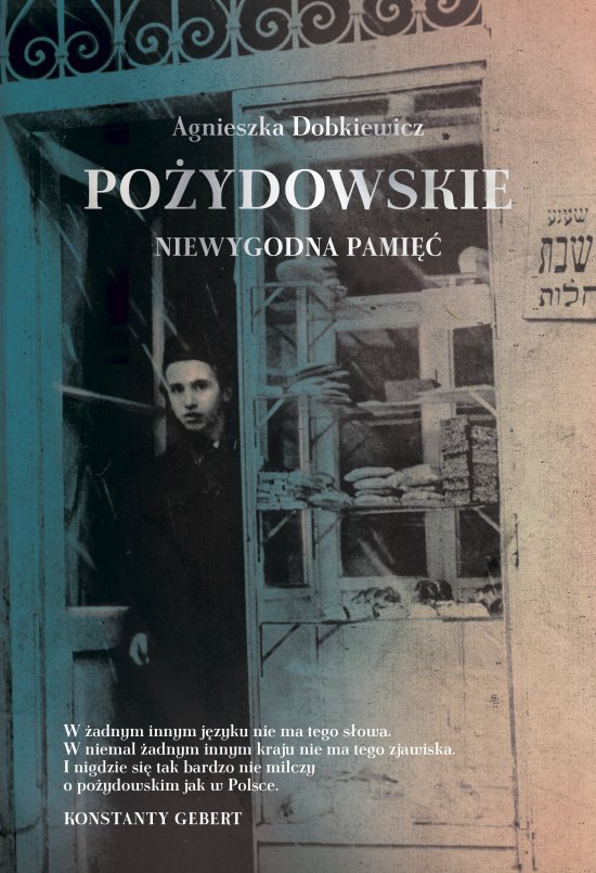 Po�ydowskie. Niewygodna pami��