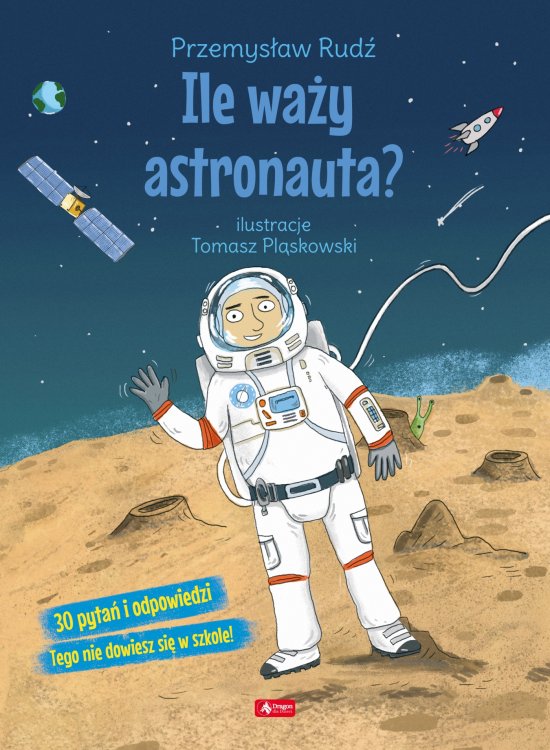 Ile wa�y astronauta?