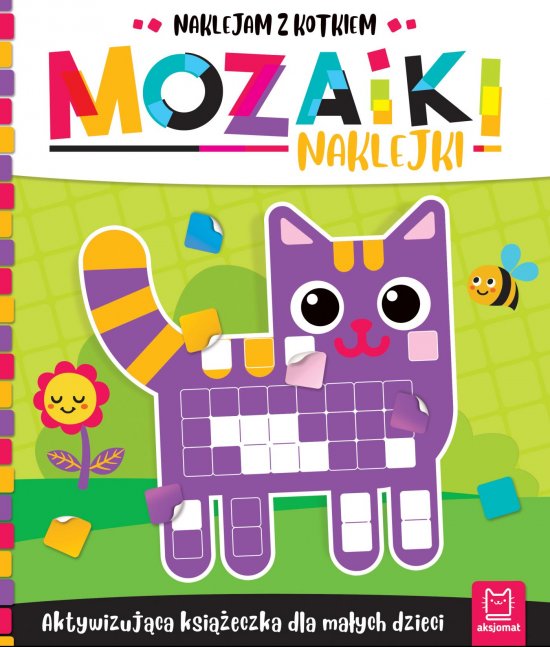 Mozaiki naklejki. Aktywizuj�ca ksi��eczka dla ma�ych dzieci. Naklejam z kotkiem