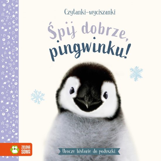 Czytanki-wyciszanki. �pij dobrze, pingwinku