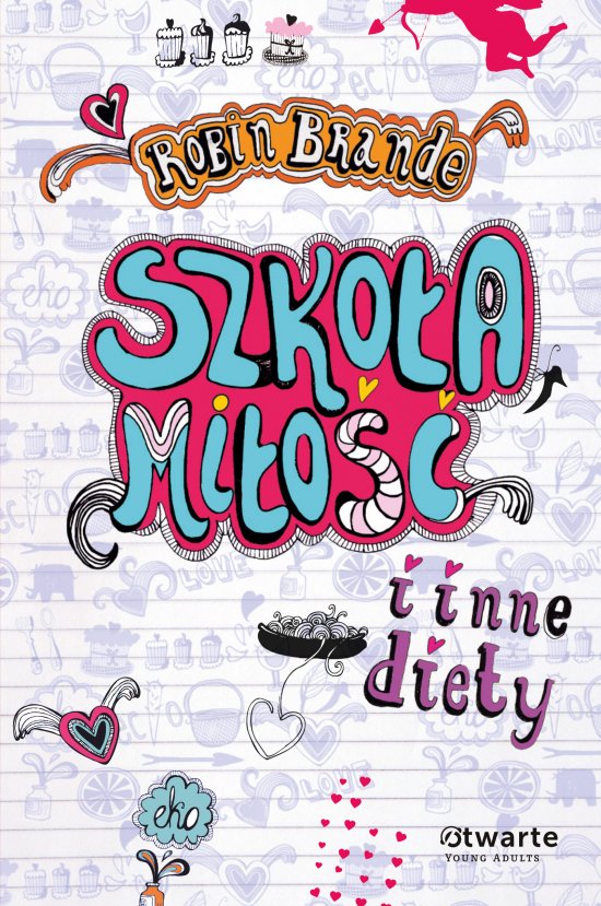 Szko�a, mi�o�� i inne diety