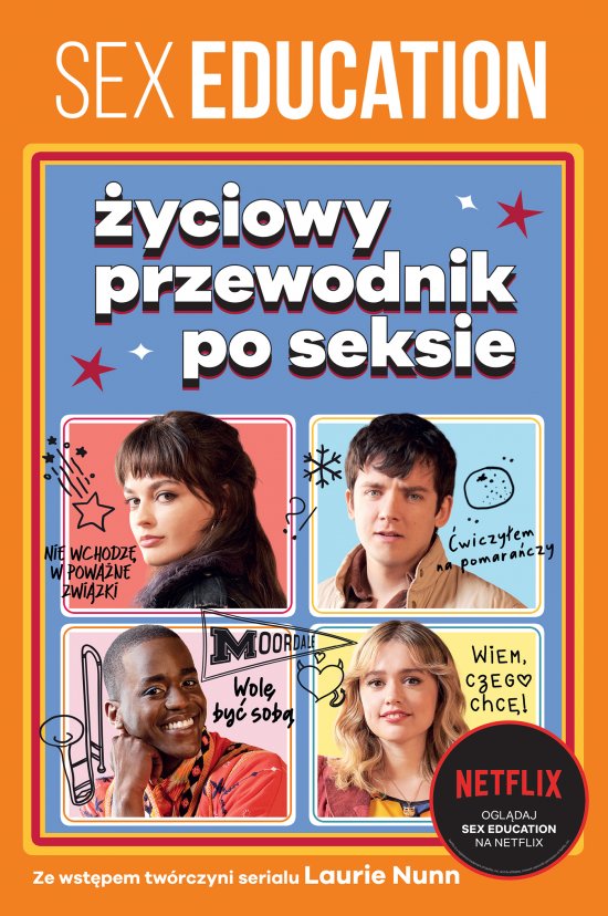 Sex Education. �yciowy przewodnik po seksie