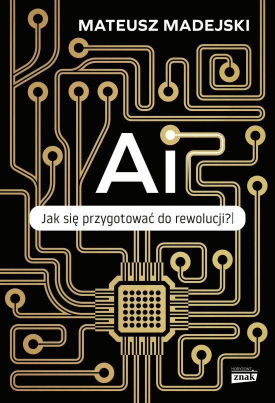 AI. Jak si� przygotowa� do rewolucji?