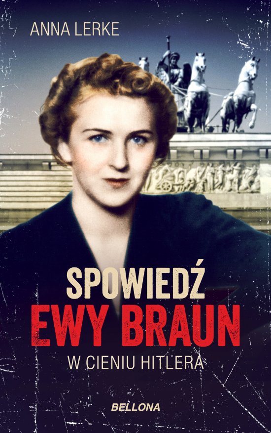 Spowied� Ewy Braun
