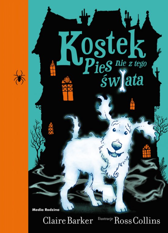 Kostek. Pies nie z tego �wiata