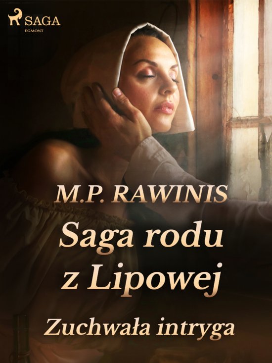 Saga rodu z Lipowej 20: Zuchwa�a intryga
