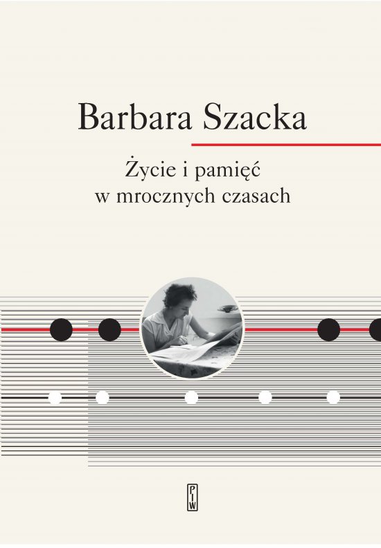 �ycie i pami�� w mrocznych czasach