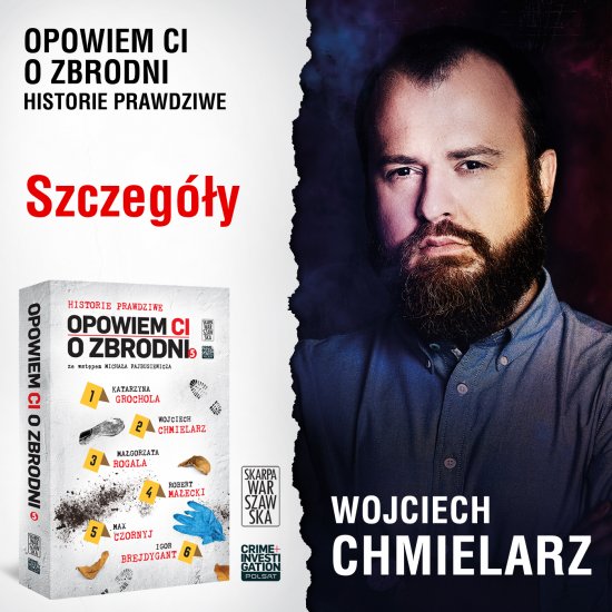 Opowiem ci o zbrodni 5. Szczeg�y