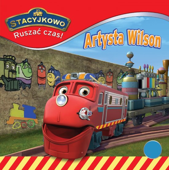 Stacyjkowo. Rusza� czas! Cz�� 10. Artysta Wilson