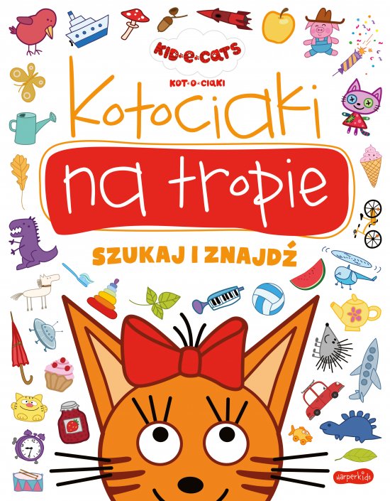 Kotociaki na tropie. Kot-o-ciaki. Szukaj i znajd�