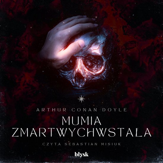 Mumia zmartwychwsta�a