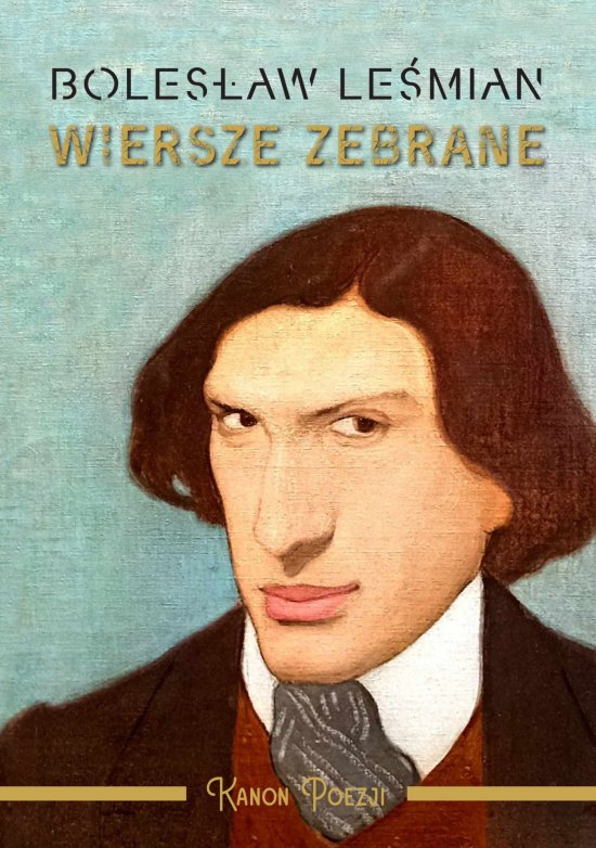 Wiersze zebrane. Boles�aw Le�mian