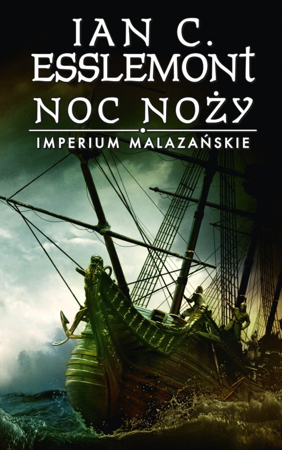 Noc no�y. Imperium Malaza�skie. Tom 1