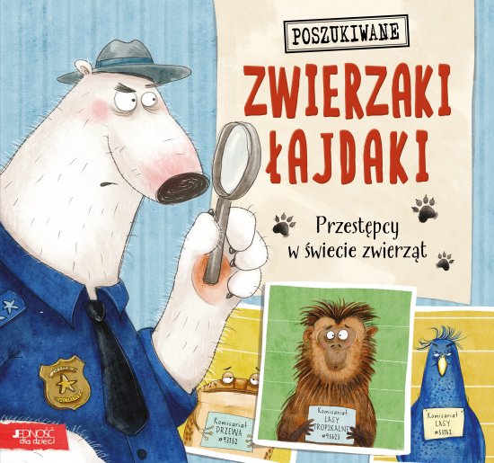 Zwierzaki �ajdaki. Przest�pcy w �wiecie zwierz�t