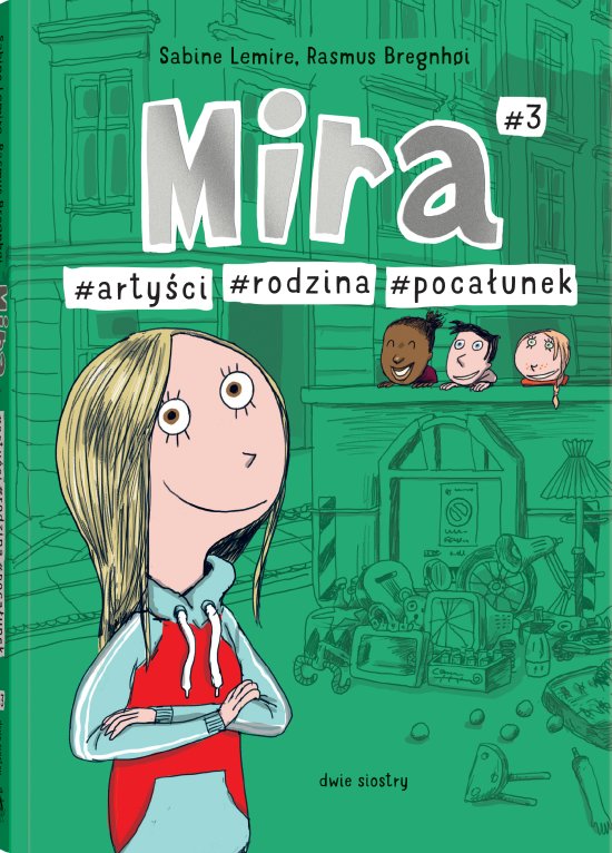 Mira #3. #arty�ci #rodzina #poca�unek