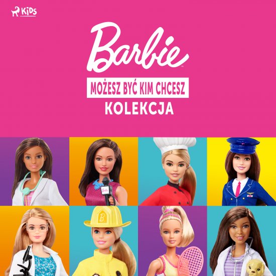 Barbie - Mo�esz by� kim chcesz - kolekcja