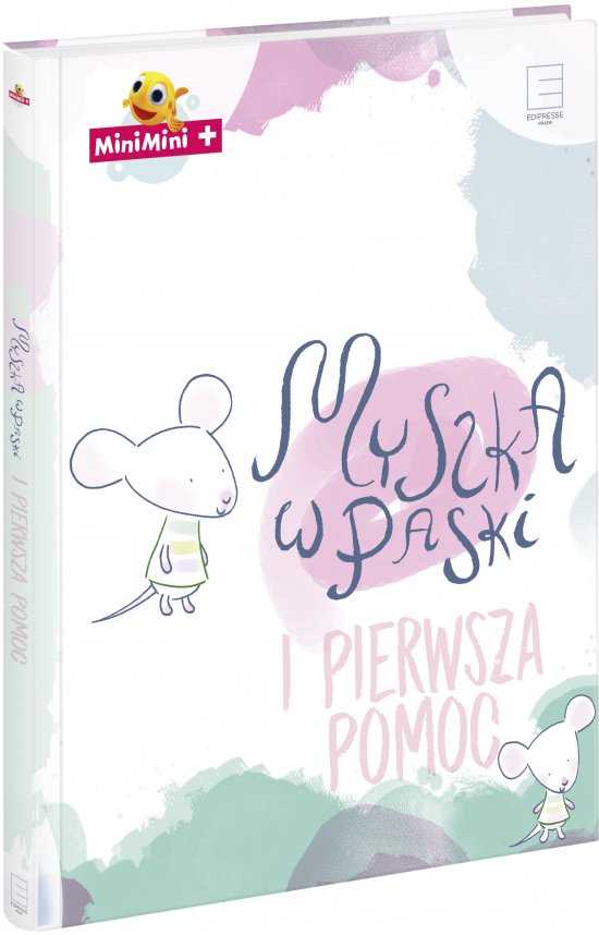 Myszka w Paski. i pierwsza pomoc