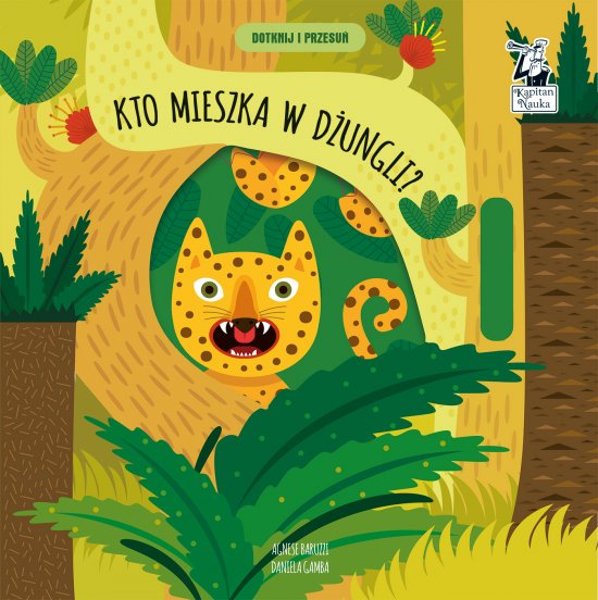 Kto mieszka w d�ungli? Dotknij i przesu�. Kapitan Nauka