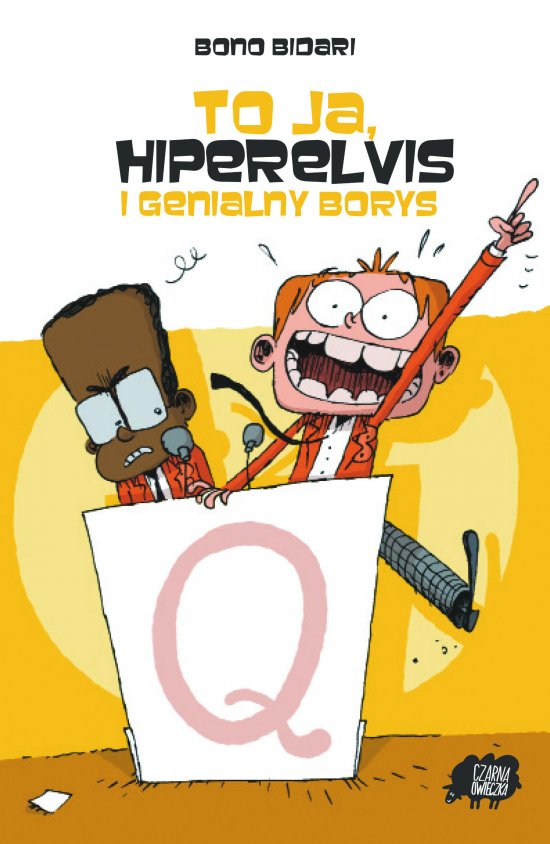 To ja, Hiperelvis i genialny Borys