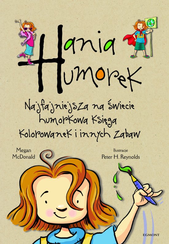 Najfajniejsza na �wiecie humorkowa ksi�ga kolorowanek i innych zabaw