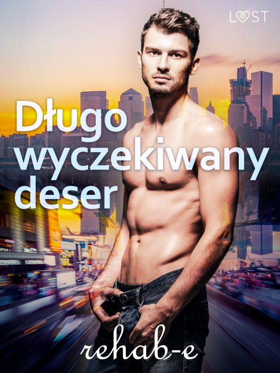 D�ugo wyczekiwany deser - gejowska erotyka