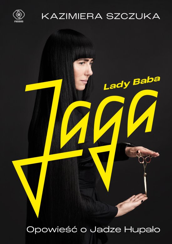 Lady Baba Jaga. Opowie�� o Jadze Hupa�o