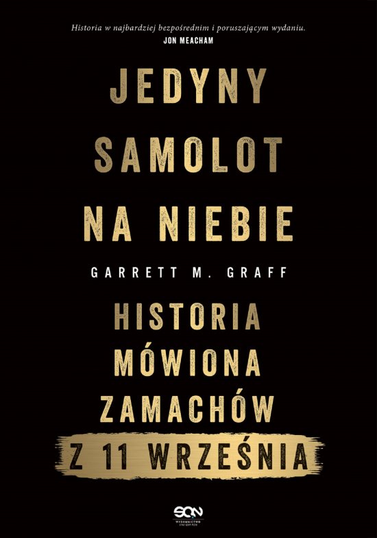 Jedyny samolot na niebie. Historia m�wiona zamach�w z 11 wrze�nia