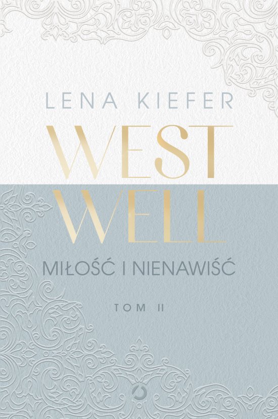 Westwell. Mi�o�� i nienawi��