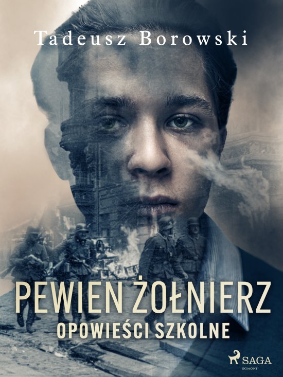 Pewien �o�nierz. Opowie�ci szkolne