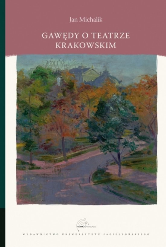 Gaw�dy o teatrze krakowskim
