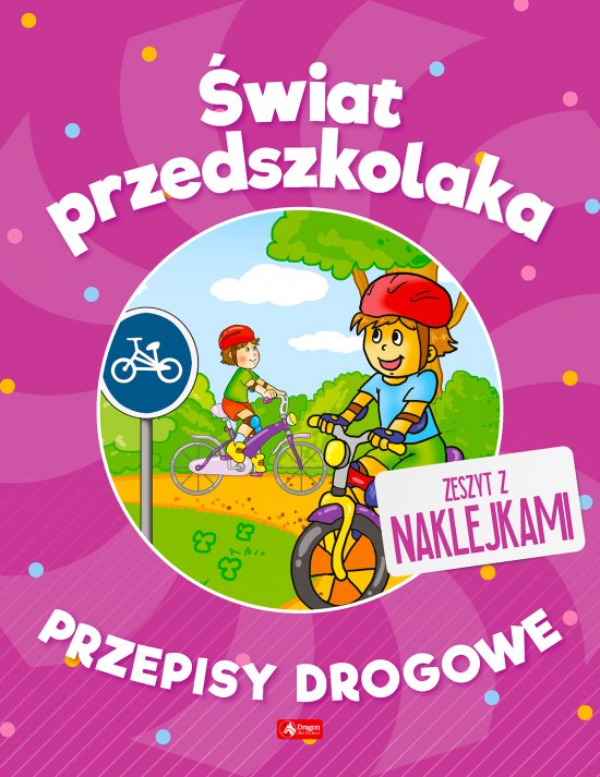 �wiat przedszkolaka. Przepisy drogowe